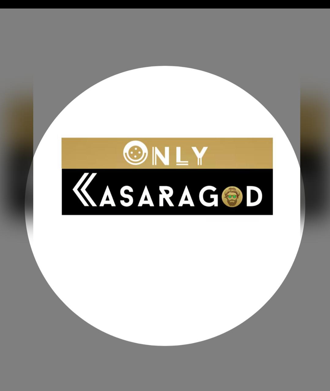 ONLY KASARAGOD